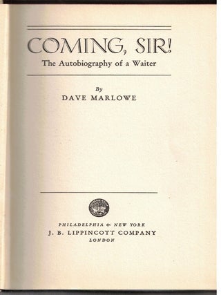 Coming, Sir! :; The Autobiography of a Waiter