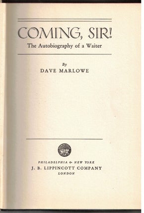 Coming, Sir! :; The Autobiography of a Waiter