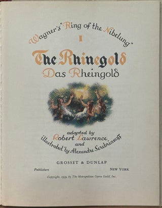 Wagner's Ring of the Nibelung I : The Rhinegold, Das Rheingold