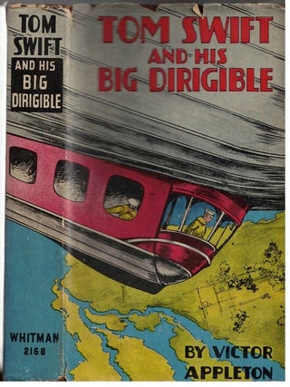 Item #17371 Tom Swift and His Big Dirigible. Victor Appleton
