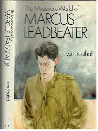 Item #17379 The Mysterious World of Marcus Leadbeater. Ivan Southall