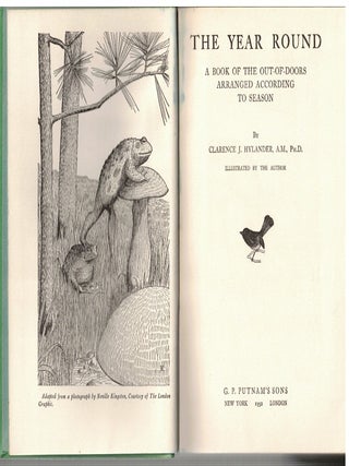 The Year Round :; A Book of the Out-of-Doors Arranged According to Season
