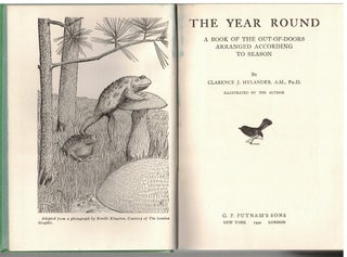 The Year Round :; A Book of the Out-of-Doors Arranged According to Season