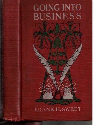 Item #17384 Going Into Business. Frank Herbert Sweet