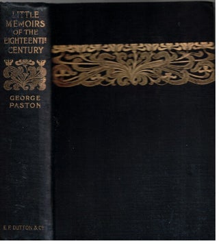 Item #17387 Little Memoirs of the Eighteenth Century. George Paston