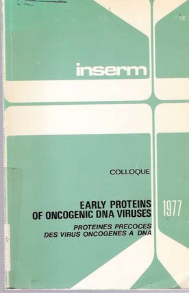 Item #3791 Early Proteins of Oncogenic DNA Viruses Proteines Precoces des Virus Oncogenes a...