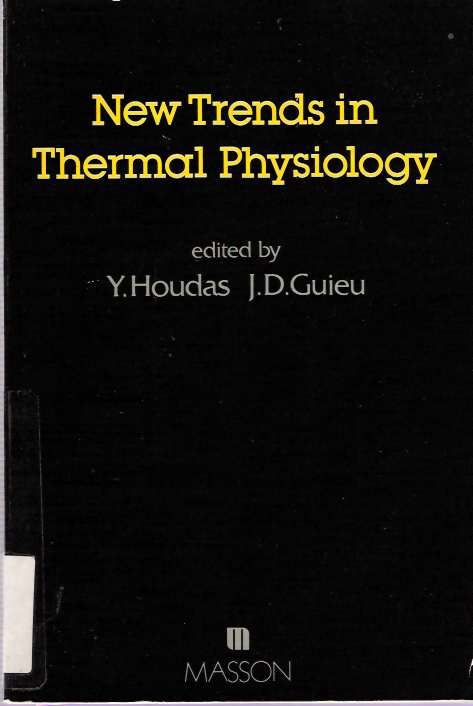 Item #3792 New Trends in Thermal Physiology. Y. Houdas, J D. Guieu.