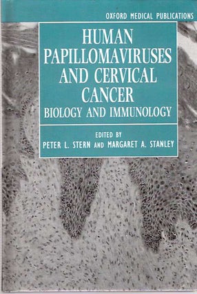 Item #3807 Human Papillomaviruses and Cervical Cancer : Biology and Immunology. Peter L. Stern,...