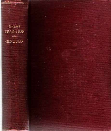 Item #3919 The Great Tradition : And Other Stories. Katharine Fullerton Gerould.