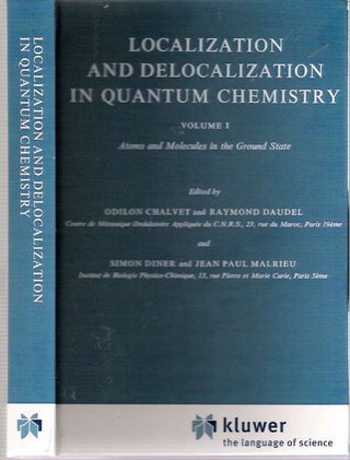 Item #4016 Localization and Delocalization in Quantum Chemistry : Volume 1 : Atoms and Molecules...