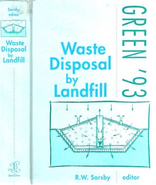 Item #4031 Waste Disposal by Landfill : Proceedings of the Symposium Green '93 - Geotechnics...