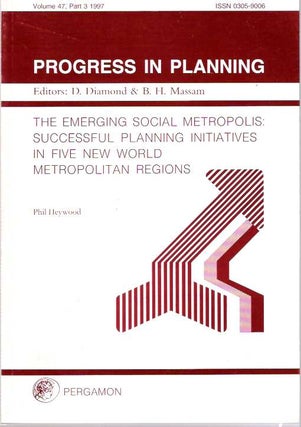 Item #4052 The Emerging Social Metropolis : Successful Planning Initiatives in Five New World...