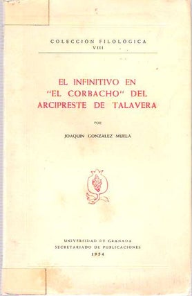 Item #4197 El infinitivo en "El corbacho" del Arcipreste de Talavera [Alfonso Martínez de...