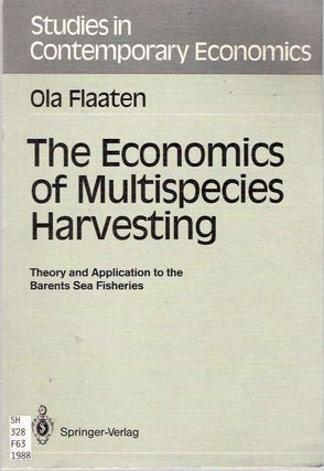 Item #4350 Economics of Multispecies Harvesting : Theory and Application to the Barents Sea...
