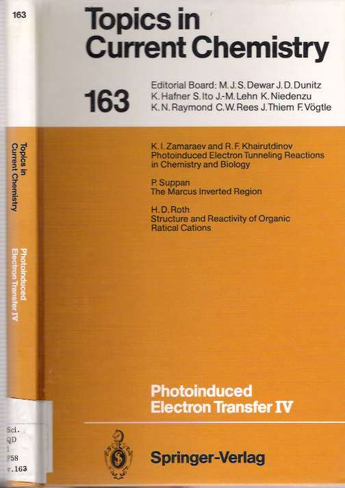 Item #4449 Photoinduced Electron Transfer IV. Jochen Mattay, R. F. Khairutdinov K I. Zamaraev, H. D. Roth, P. Suppan, contributors.