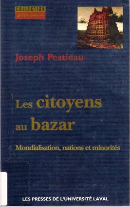 Item #4735 Les Citoyens Au Bazar : Mondialisation, Nations et Minorités. Joseph Pestieau