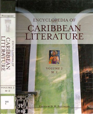Item #4744 Encyclopedia of Caribbean Literature : Volume 2 M-Z. Danilo H. Figueredo