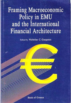 Item #4905 Framing Macroeconomic Policy in EMU and the International Financial Architecture....
