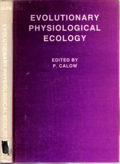 Item #4943 Evolutionary Physiological Ecology. Peter Calow.