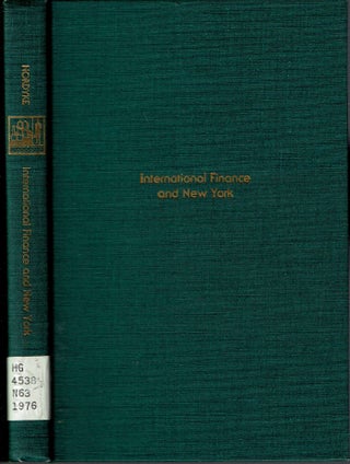 Item #5077 International Finance and New York. James W. Nordyke