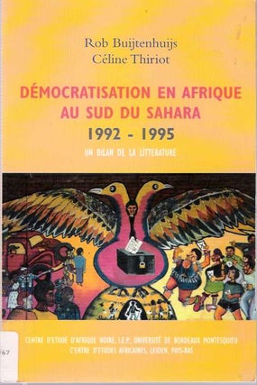 Item #5101 Démocratisation en Afrique au sud du Sahara 1992-1995 : Un bilan de la lítterature...