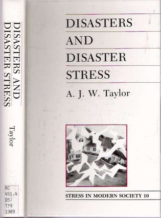 Item #5185 Disasters and Disaster Stress. Antony James William Taylor