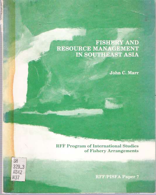Item #5226 Fishery and Resources Management in Southeast Asia. John C. Marr.