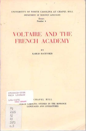 Item #5379 Voltaire and the French Academy. Karlis Racevskis
