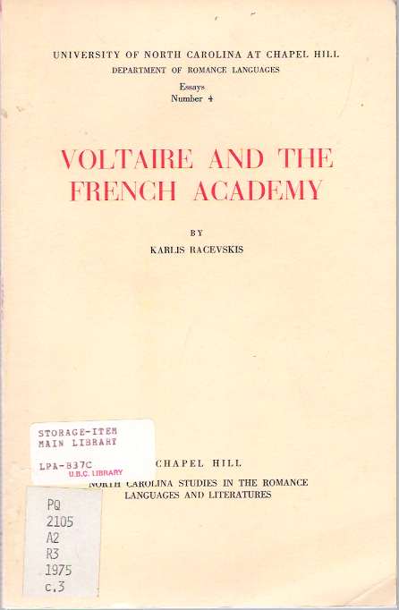 Item #5379 Voltaire and the French Academy. Karlis Racevskis.