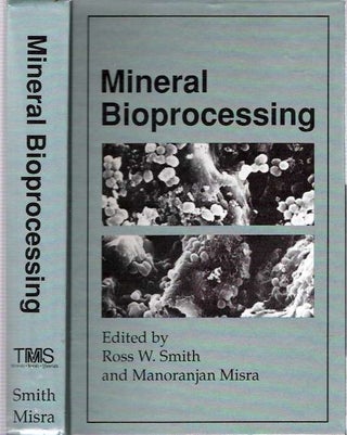 Item #5581 Mineral Bioprocessing : proceedings of the conference Mineral bioprocessing held in...