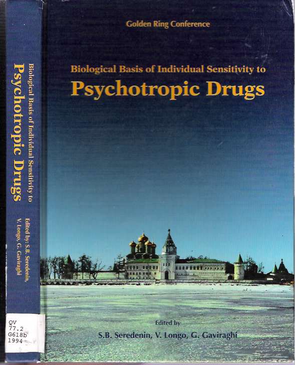 Item #5624 Biological Basis of Individual Sensitivity to Psychotropic Drugs. S. B Seredenin, G. Gaviraghi, V. Longo.