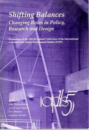 Item #5725 Shifting Balances : Changing Roles in Policy, Research and Design : Proceedings of the...