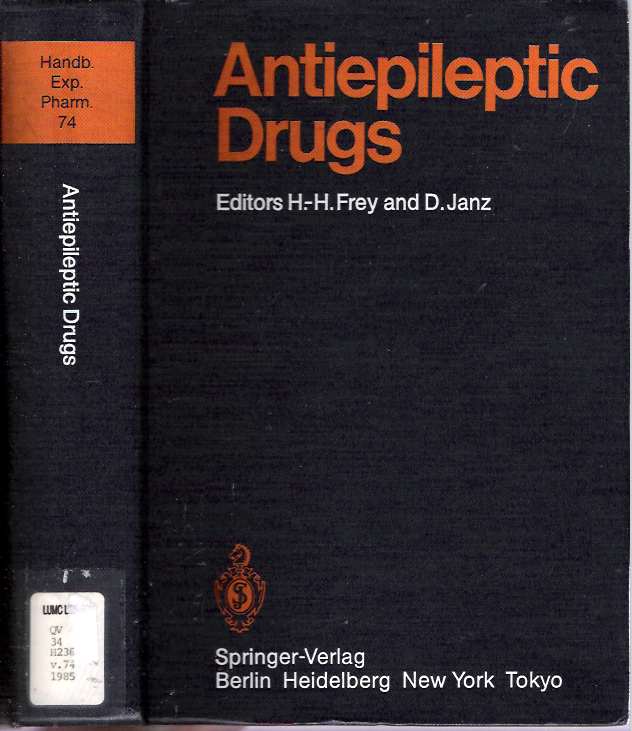 Item #5743 Antiepileptic Drugs. Hans-Hasso Frey, Dieter Janz.