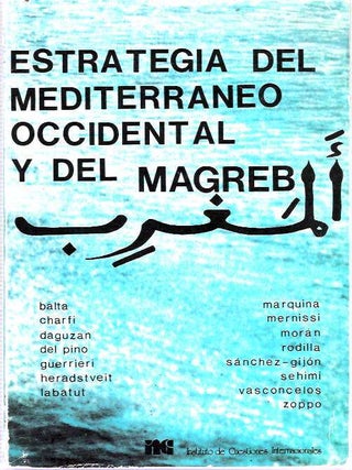 Item #5821 Estrategia Del Mediterra´neo Occidental Y Del Magreb. Paul-Balta