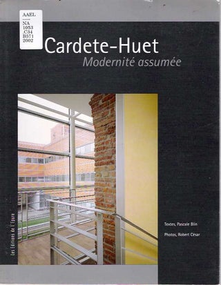 Item #5841 Cardete-Huet : Modernité assumée. Pascale Blin