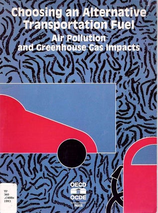 Item #5855 Choosing an Alternative Transportation Fuel : Air Pollution and Greenhouse Gas...