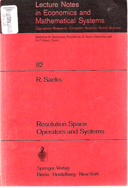 Item #5865 Resolution Space : Operators and Systems. Richard Saeks.