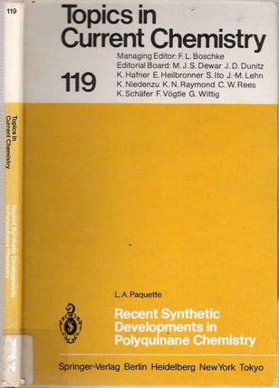 Item #5893 Recent Synthetic Developments in Polyquinane Chemistry. Leo A. Paquette