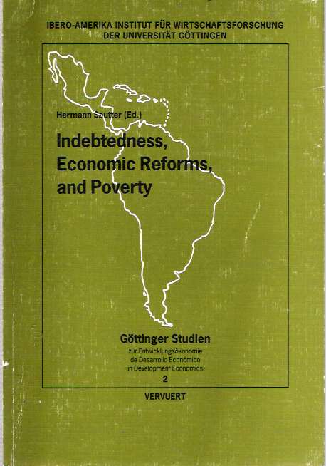 Item #5915 Indebtedness, Economic Reforms, and Poverty. Hermann Sautter.