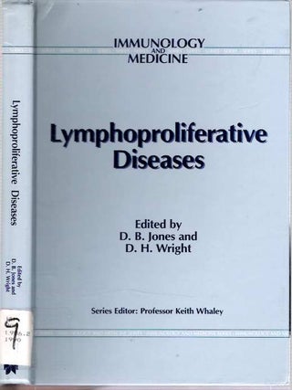 Item #5977 Lymphoproliferative Diseases. D. B Jones, Dennis Howard Wright