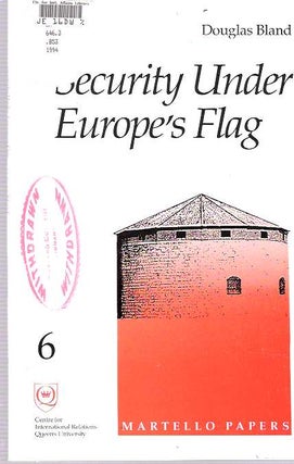 Item #6026 Security under Europe's Flag : Finding a Military Structure for a United Europe....