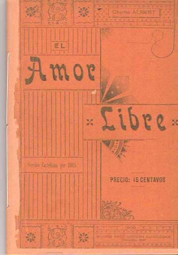 Item #6043 El Amor Libre : Versión Castellana por Ross. Charles Albert, Charles Daudet, Ross.