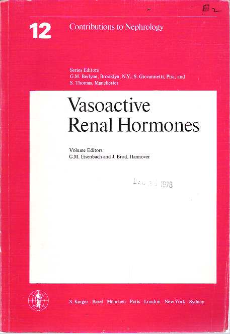 Item #6070 Vasoactive Renal Hormones. Georg M. Eisenbach, Jan Brod.