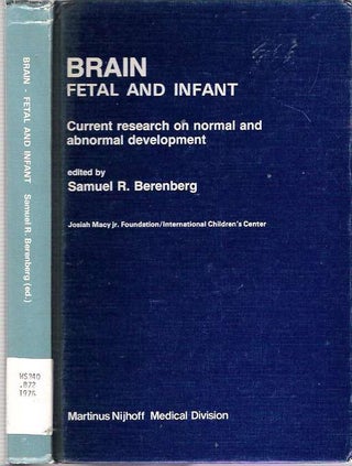 Item #6207 Brain : Fetal and Infant : Current Research on Normal and Abnormal Development....