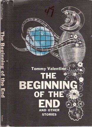 Item #6248 The Beginning of the End and other stories : Designed for film adaptation. Tommy...