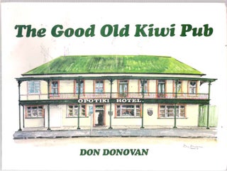 Item #6545 The Good Old Kiwi Pub. Don Donovan