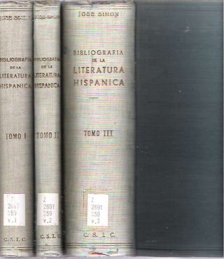 Item #6721 Bibliografia de la Literatura Hispanica : Tomo I, Tomo II y Tomo III. Jose Simon Diaz