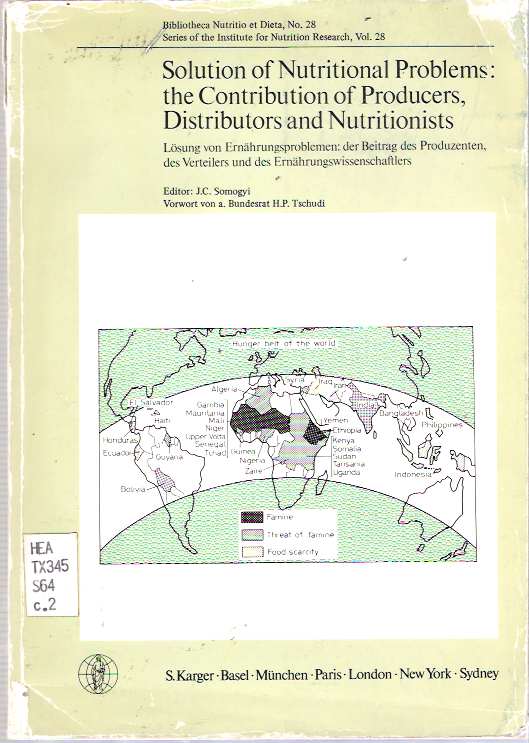 Item #6983 Solution of Nutritional Problems The Contribution of Producers, Distributors, and Nutritionists = Lösung Von Ernährungsproblemen. Johann Carl Somogyi.
