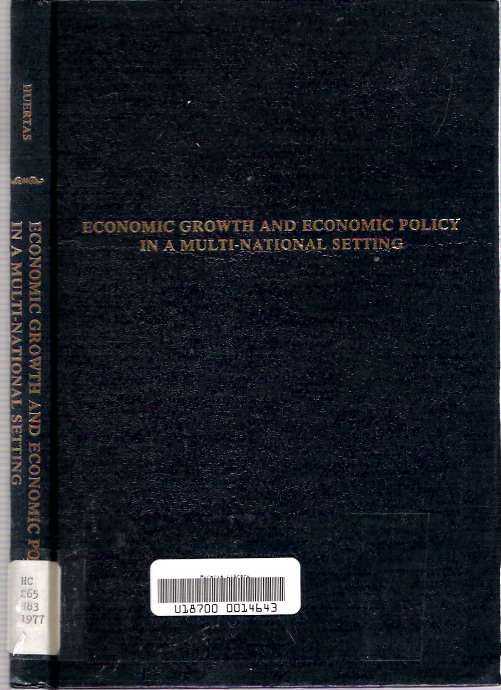 Item #7018 Economic Growth Policy in a Multinational Setting : The Hapsburg Monarchy 1841-1865. Thomas Francis Huertas.