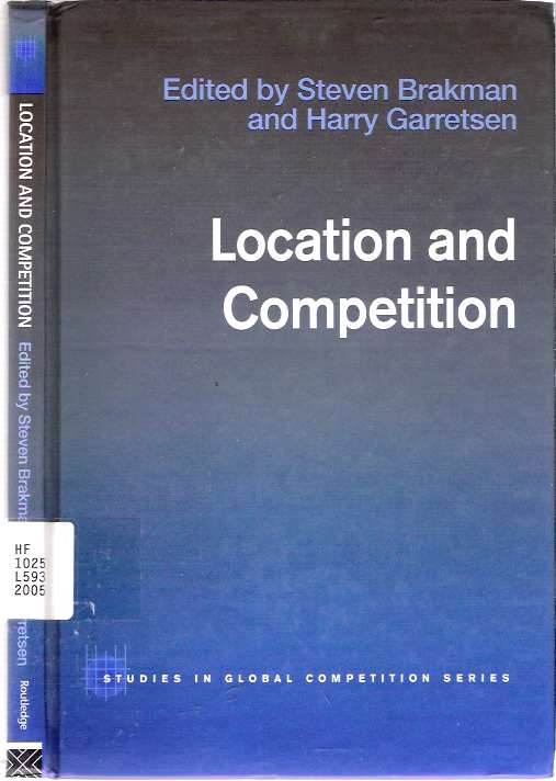 Item #7123 Location and Competition. Steven Brakman, Harry Garretsen.
